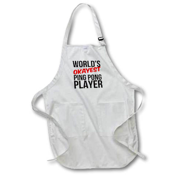 Apron - Worlds Okayest Ping Pong Player