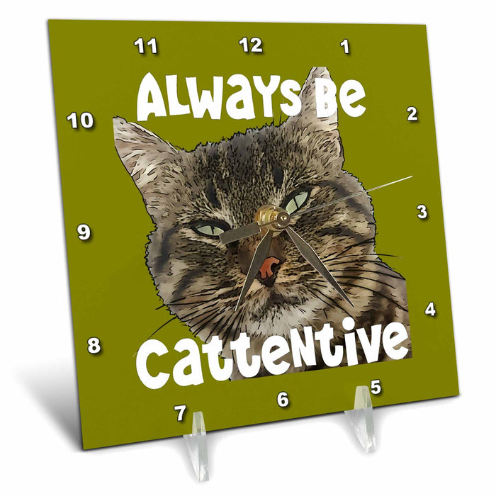 Desk Clock - Always Be Cattentive Fun Pun Quote Vector Art - Fun Cat Quote