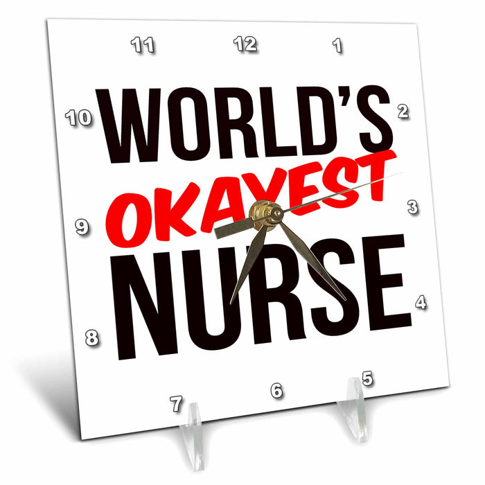 Desk Clock - Worlds Okayest Nurse