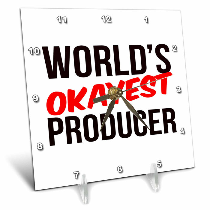 Desk Clock - Worlds Okayest Producer