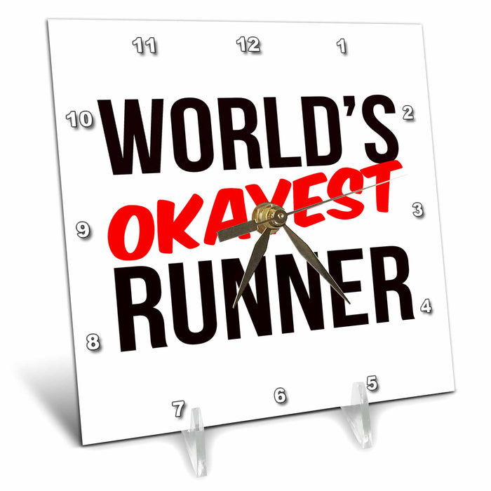 Desk Clock - Worlds Okayest Runner