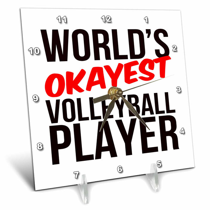 Desk Clock - Worlds Okayest Volleyball Player