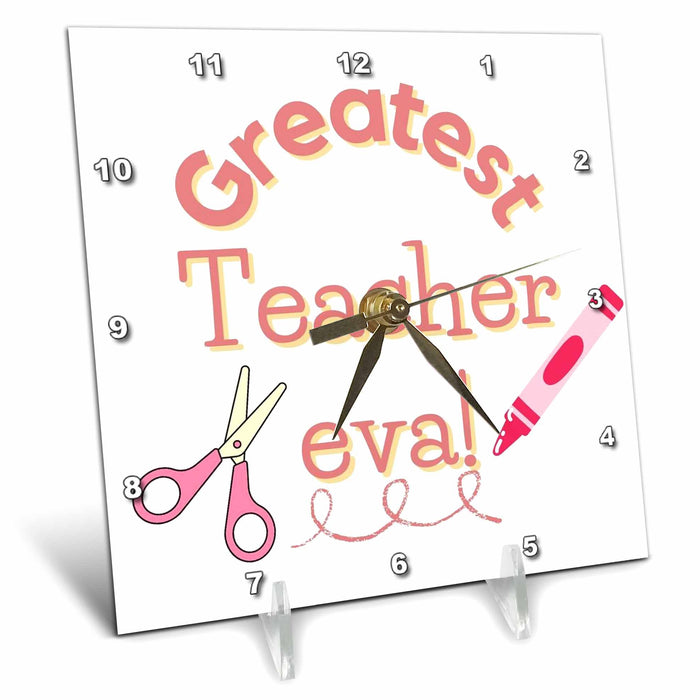 Desk Clock - Text of Greatest Teacher Eva 3dRose Mary Aikeen- Back to School