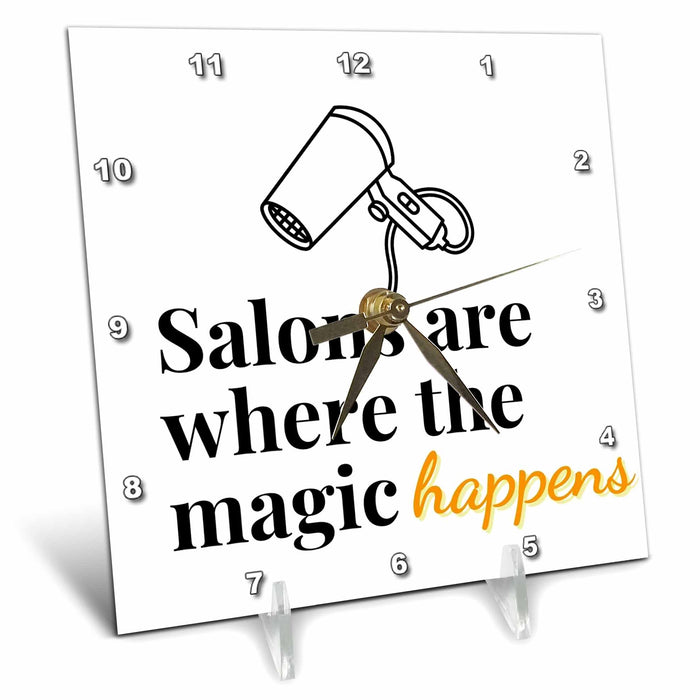 Desk Clock - Text of Salons are where the magic happens 3dRose Mary Aikeen- Salon