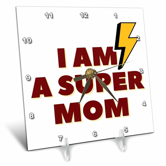 Desk Clock - Text of I am A Super Mom 3dRose Mary Aikeen- Mothers Day