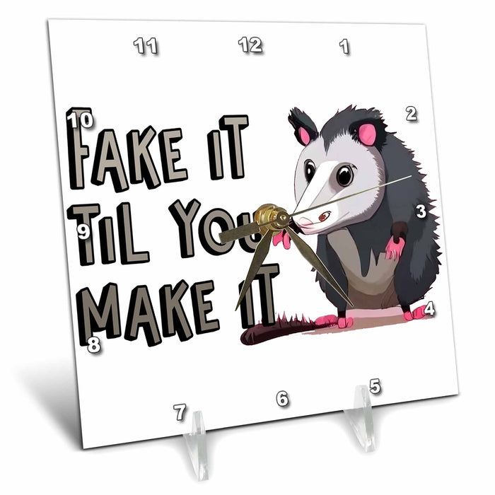 Desk Clock - Cool Funny Cute Possum Fake it til you Make it Cartoon Funny