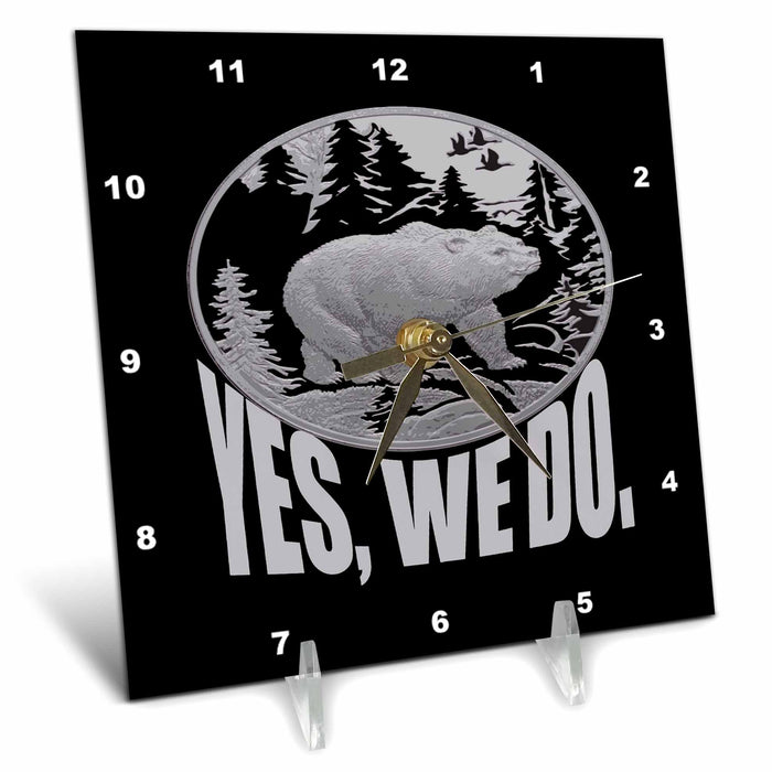 Desk Clock - Bear Strolling Through Pine Forest And Caption Yes We Do Vector Art - Camping Humor