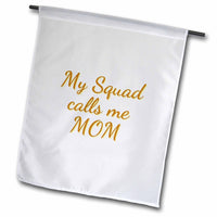 3dRose 3dRose Mary Aikeen- Mothers Day - Text of My Squad calls me Mom - Flags (fl-385029)