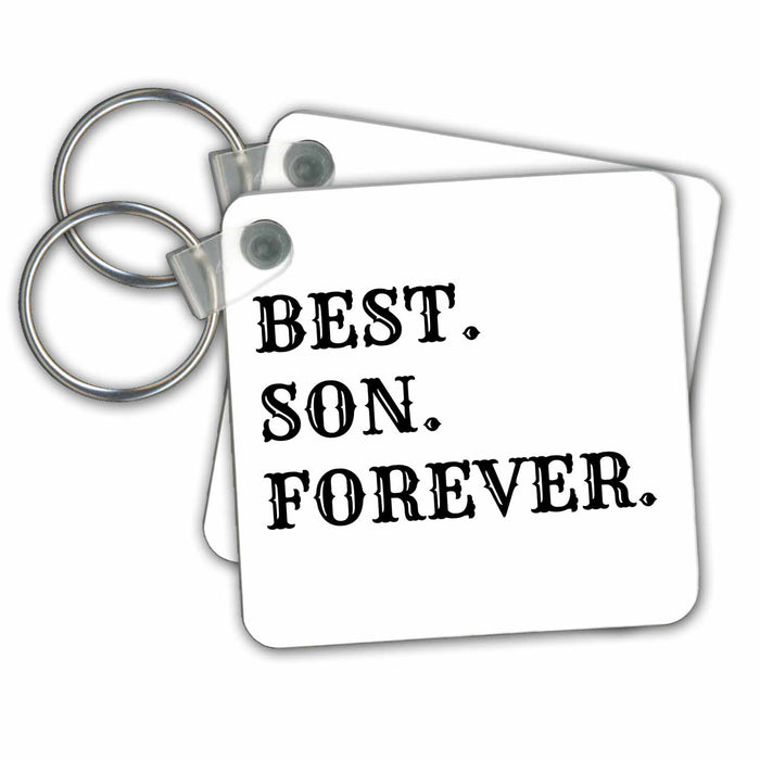 Key Chain - best son forever, black lettering on white background Xander inspirational quotes