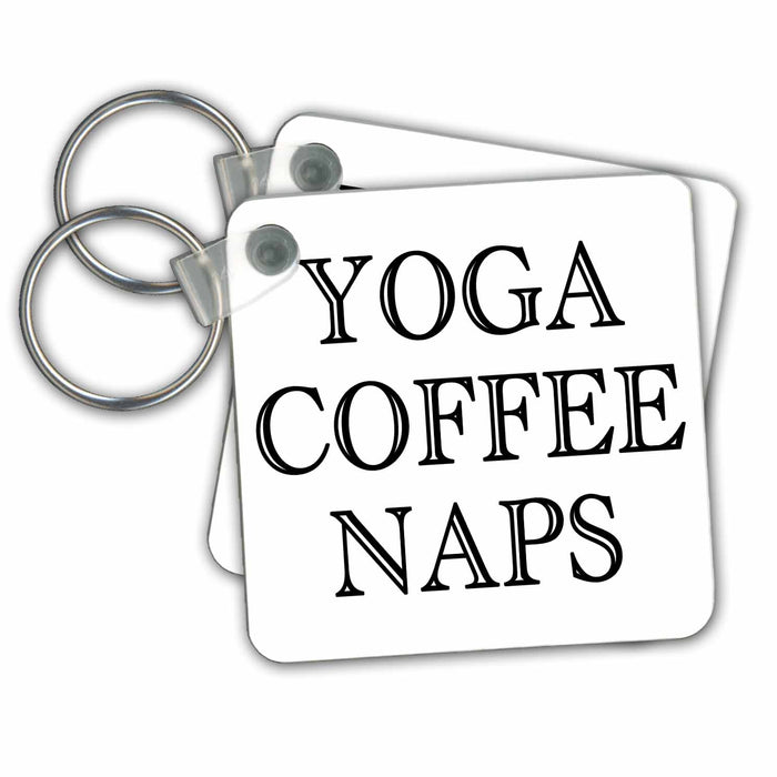 set of 6 Key Chains - Yoga Coffee Naps Black Quotes