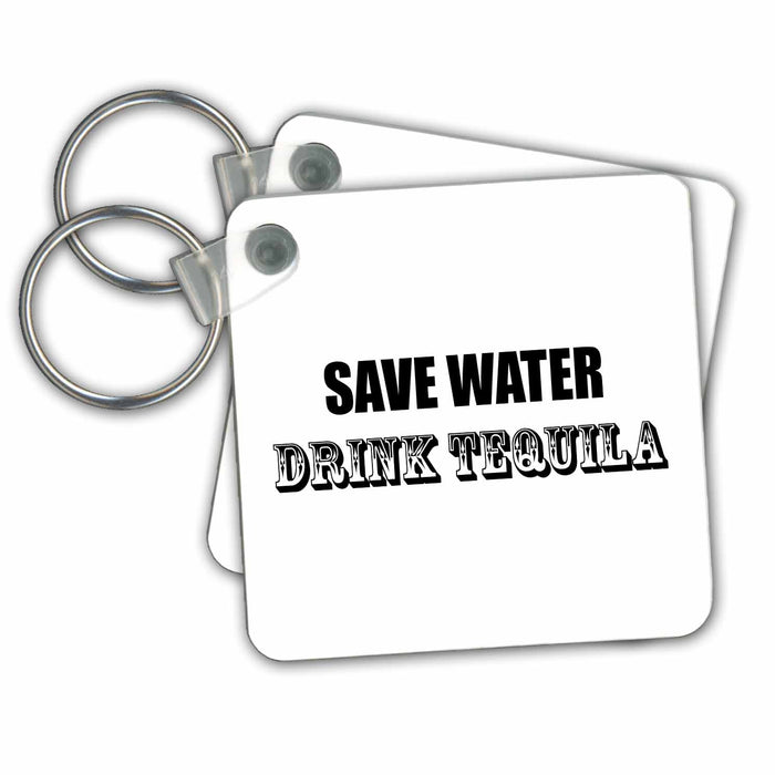 set of 6 Key Chains - SAVE WATER DRINK TEQUILA Anne Collections Quotes