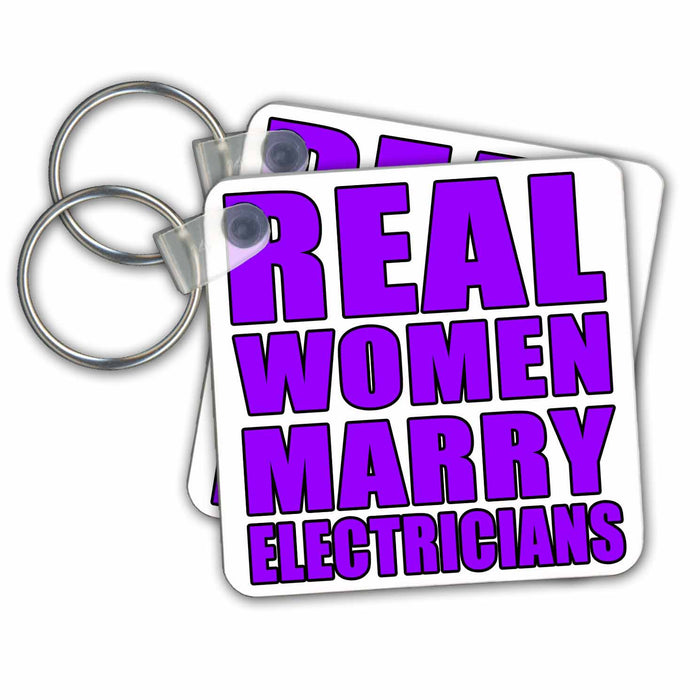 set of 6 Key Chains - Real Women Marry Electricians Purple Quotes