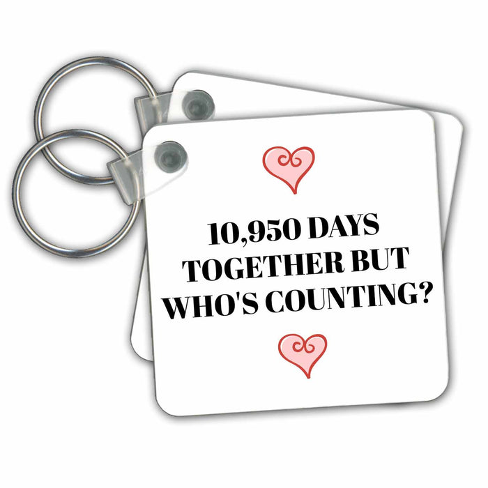 Key Chain - 10950 days together, but whos counting, black letters and heart pictures Xander funny quotes