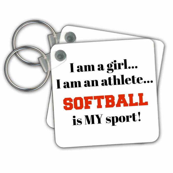 Key Chain - I am a girl, I am an athlete, softball is my sport, black red letters Xander inspirational quotes