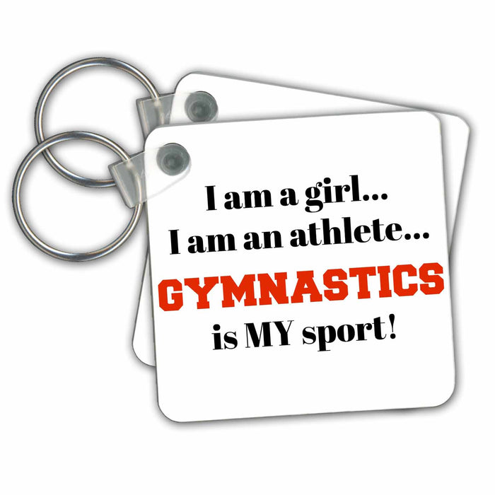 Key Chain - I am a girl, I am an athlete, gymnastics is my sport, black red letters Xander inspirational quotes