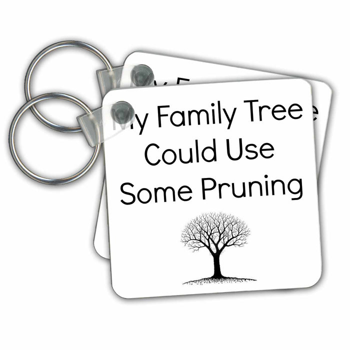 Key Chain - My family tree can use some pruning, picture of a tree on white background Xander funny quotes