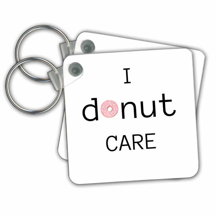 Key Chain - Image of a donut with a text I donut care s WITTY Collections