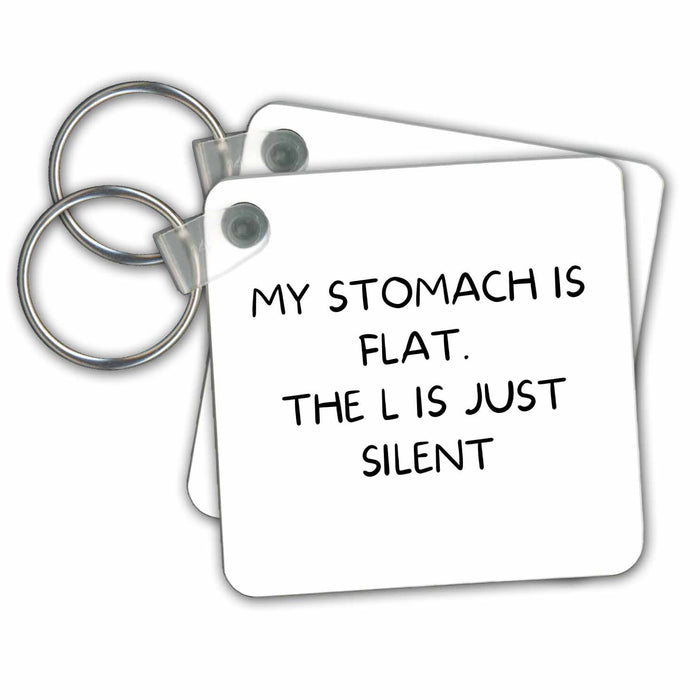 Key Chain - Image with a text my stomach is flat the l is silent s WITTY Collections