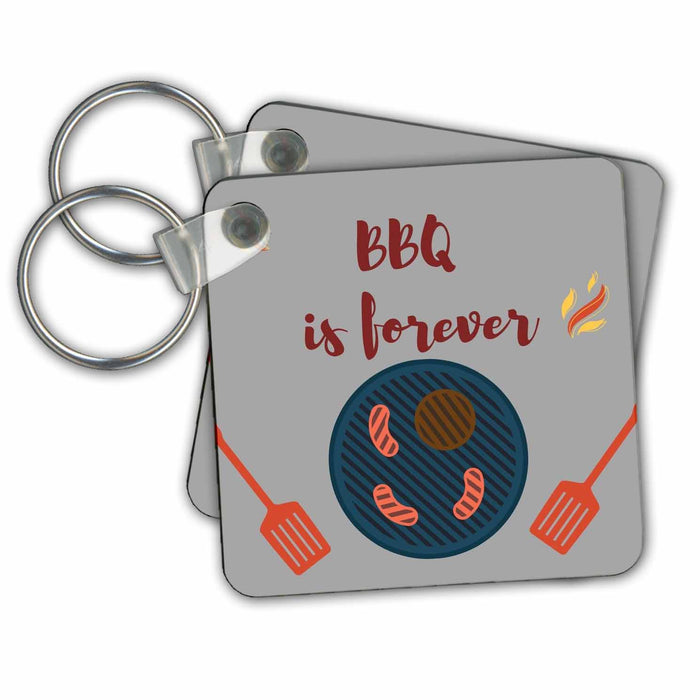 Key Chain - Creative and Unique Image and text of BBQ Is Forever 3dRose Mary Aikeen- BBQ Images and Text