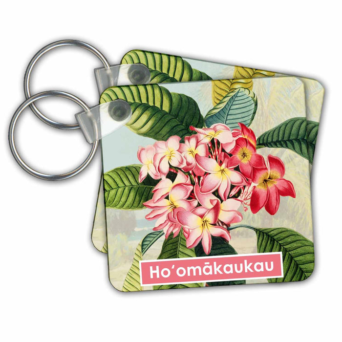 Key Chain - Hoomakaukau Hawaiian Get Ready Be Prepared Hula Dancing Pink Flowers Hawaii