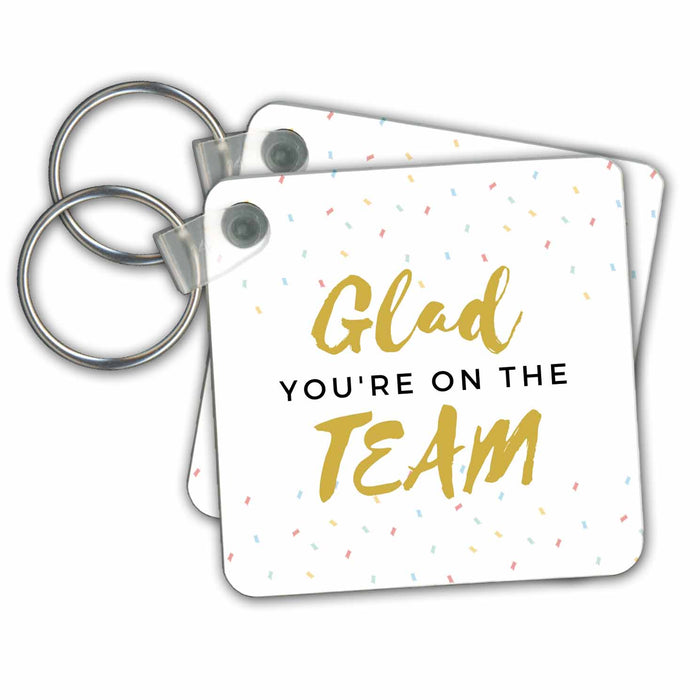 Key Chain - Glad you are on the Team Office Work mate New Job Gift Employee Staff Occasions