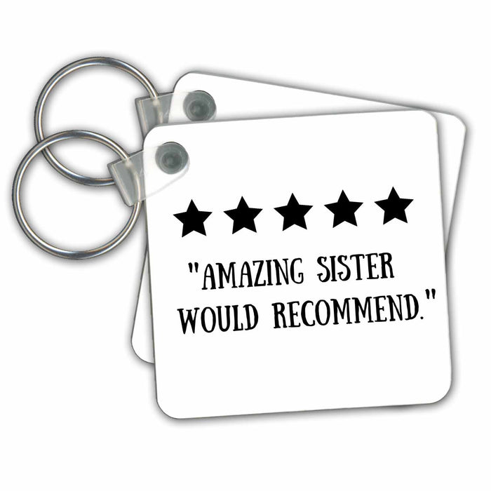 Key Chain - FUNNY REVIEW Five 5 Stars Amazing Sister Would Recommend Humor Joke Funny Designs