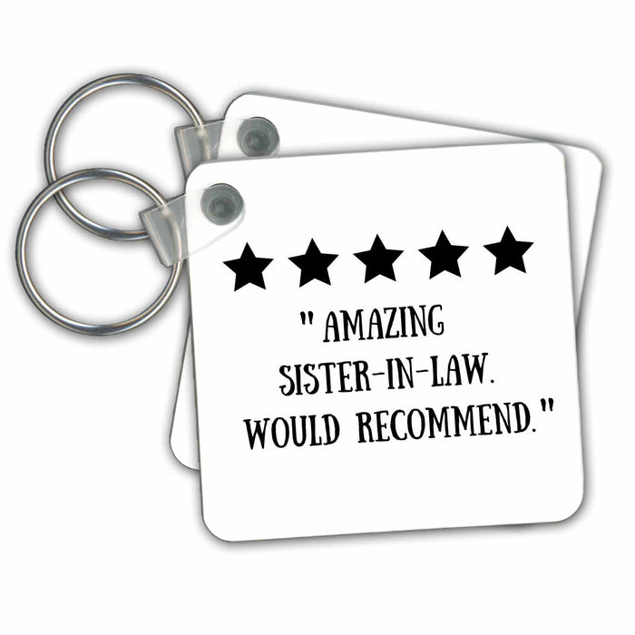 Key Chain - FUNNY REVIEW Five 5 Stars Amazing Sister-in-Law Would Recommend inlaw Funny Designs