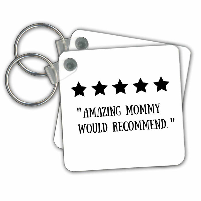 Key Chain - FUNNY REVIEW Five 5 Stars Amazing Mommy Would Recommend Best Mom Ever Funny Designs