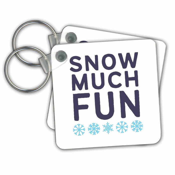 Key Chain - Snow Much Fun Winter Holiday Graphics 3dRose - Rosette - Christmas