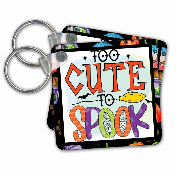 Key Chain - Too Cute To Spook Halloween Quote Design Halloween Designs