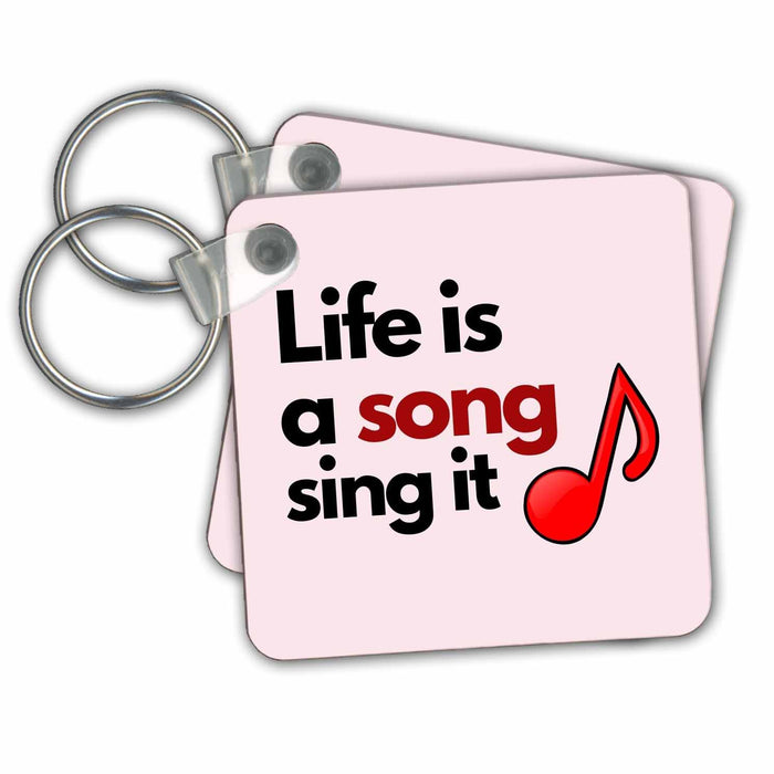 Key Chain - Simple Text of Life is A Song Sing it 3dRose Mary Aikeen-Quotes about Music