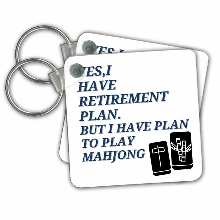 Key Chain - Image of A Mahjong with a Text about Retirement 3dRose Mary Aikeen - Retirement Quotes