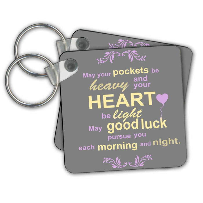 Key Chain - Irish blessing rhyme for wealth abundance happiness and good luck - rhyming poem typography - Grey Inspirational Quotes