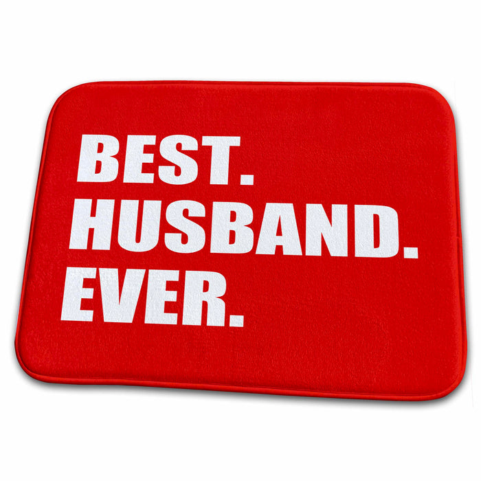 Dish Drying Mat - Red Best Husband Ever - white text anniversary romantic gift for him Typography