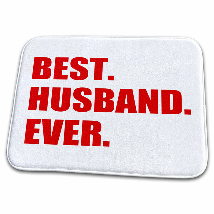 Dish Drying Mat - Red Best Husband Ever - bold text married bliss fun gifts for him Typography