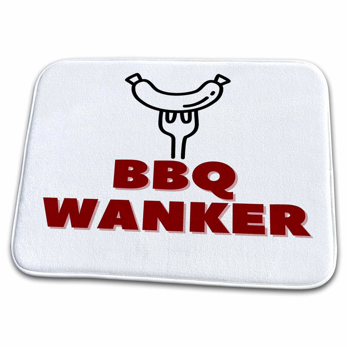 Dish Drying Mat - Image of a Fork with Sausage with Text of BBQ wanker 3dRose Mary Aikeen- Grilling