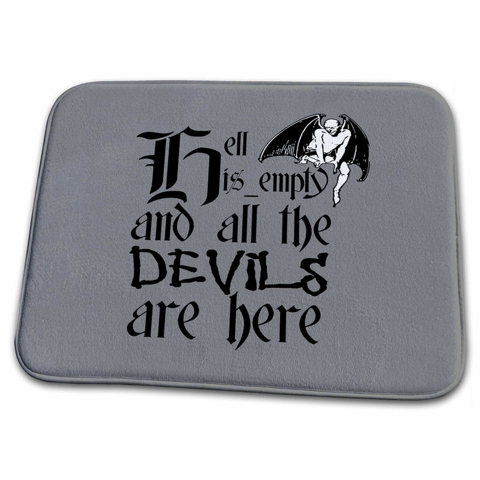 Dish Drying Mat - Hell Is Empty And All The Devils Are Here Black Text Vector Art - Shakespeare Humor Quote