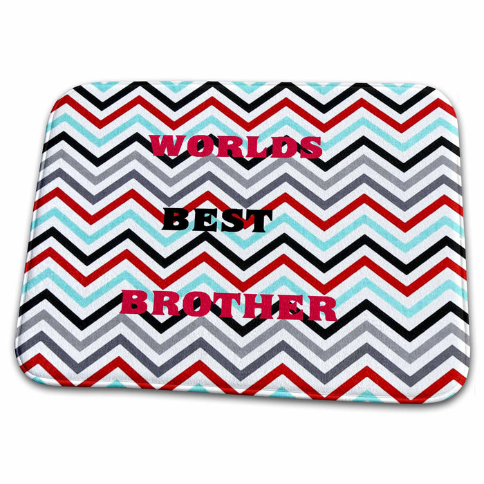 Dish Drying Mat - Worlds Best Brother On Aqua Gray n Red Chevron Stripes Special Events