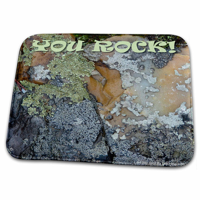 Dish Drying Mat - You Rock - Lichen Rock Photography Photo Messages