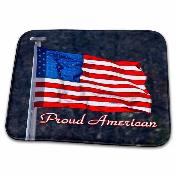 Dish Drying Mat - Proud American - USA Flag Photography Photo Messages