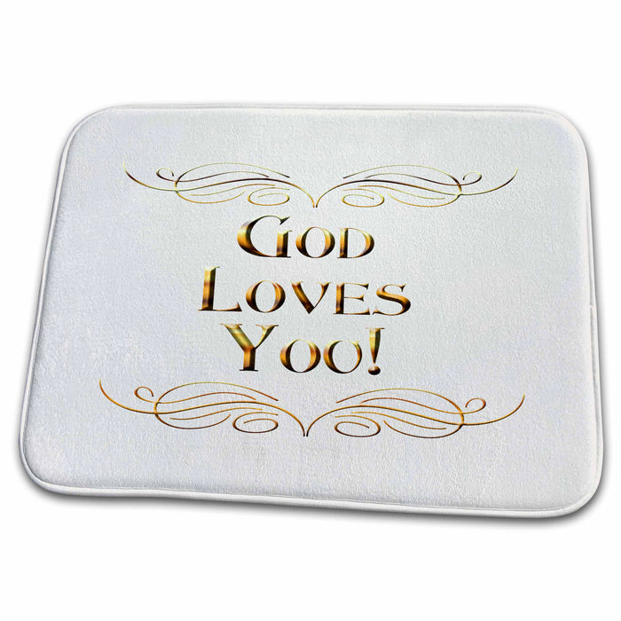 Dish Drying Mat - God Loves You in elegant golden type on a creme background. Designs Christian