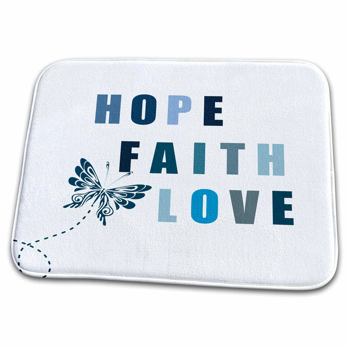 Dish Drying Mat - Blue Butterfly Inspirational Hope, Faith and Love PS Inspirations